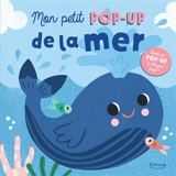 Mon petit pop-up de la mer - Shaheen Bilgrami