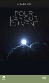 Pour l'amour du vent - Lynda Bismuth