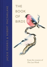The Book of Birds - Macfarlane, Robert Donwood, Stanley