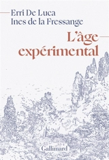 L'âge expérimental - Erri De Luca
