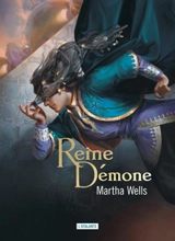 L'aube du monde. Vol. 2. Reine démone - Martha Wells