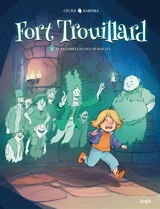 Fort trouillard. Vol. 1. Le chambellan des murailles - Karinka