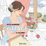 Petits bonheurs cottage à colorier - Marica Zottino