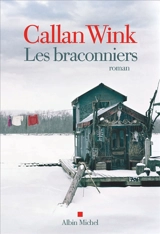 Les braconniers - Callan Wink
