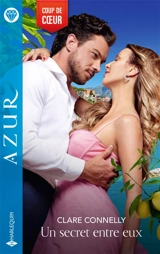 Un secret entre eux - Clare Connelly