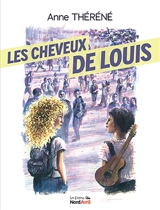 Les cheveux de Louis - Anne Théréné