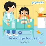 Je mange tout seul - Ilaria Falorsi