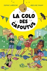 La colo des Cafoutus - Sophie Laroche