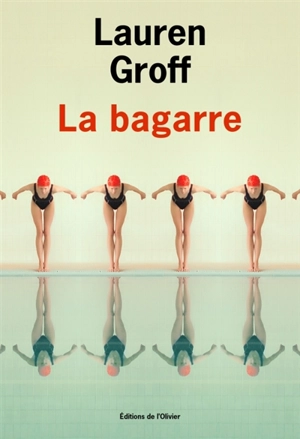 La bagarre - Lauren Groff