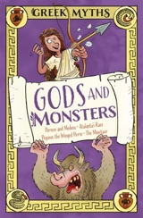 Greek Myths : Gods and Monsters - Claudia Martin