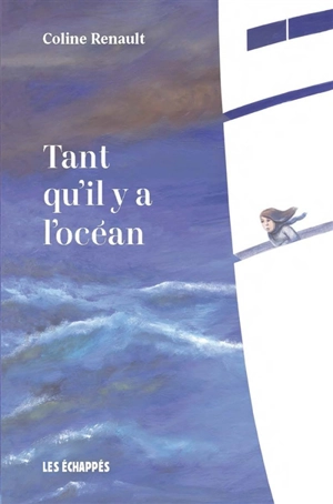 Tant qu'il y a l'océan - Coline Renault