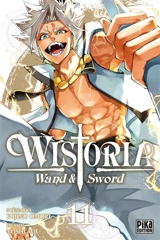 Wistoria : wand & sword. Vol. 11 - Fujino Omori