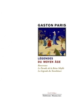 Légendes du Moyen Age - Gaston Paris