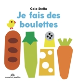 Je fais des boulettes - Gaia Stella
