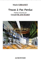 Traces à pas perdus - Mario Urbanet