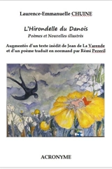 L'hirondelle du Danois : poèmes et nouvelles illustrés - Laurence-Emmanuelle Chuine