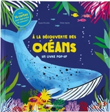 A la découverte des océans : un livre pop-up - Susie Brooks