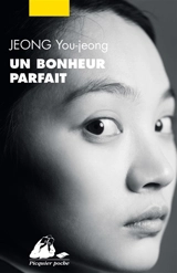 Un bonheur parfait - You-Jeong Jeong
