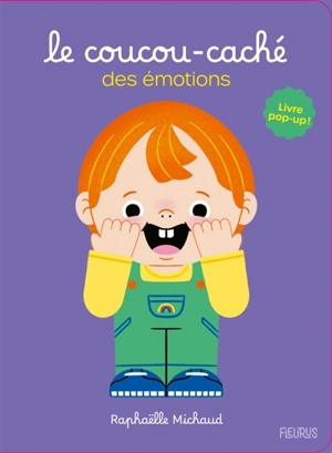 Le coucou-caché des émotions - Raphaëlle Michaud