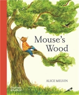 Mouse´s Wood - Alice Melvin