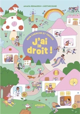J'ai le droit ! : mon tout premier cherche et trouve - Amaya Renaudin
