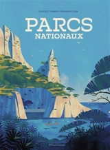 Parcs nationaux - Florence Thinard