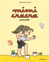 Mimi Cracra patouille - Agnès Rosenstiehl