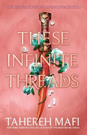 These Infinite Threads Vol. 2 - Tahereh Mafi