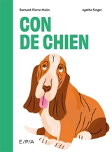 Con de chien - Bernard-Pierre Molin