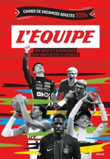 Cahier de vacances L'Equipe 2026 : Coupe du Monde - Bruno Godard
