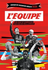 Cahier de vacances L'Equipe 2026 : Coupe du Monde - Bruno Godard