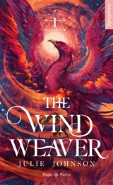 The reign of remnants. Vol. 1. The wind weaver. La tisseuse de vent - Julie Johnson