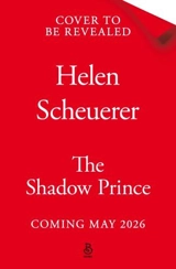 The Shadow Prince - Helen Scheuerer