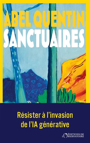Sanctuaires - Abel Quentin