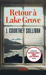 Retour à Lake Grove - J. Courtney Sullivan