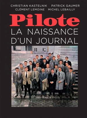 Pilote : la naissance d'un journal