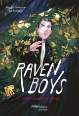 Raven boys. Vol. 2. Les voleurs de rêves - Maggie Stiefvater