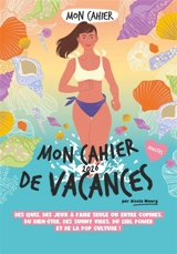 Mon cahier de vacances 2026 - Alexia Maury