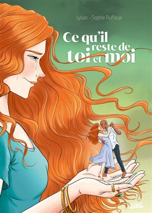 Ce qu'il reste de toi et moi - Lylian