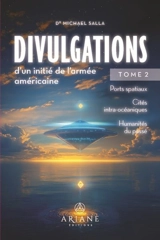 Ports spaciaux, cités intra-océaniques, humanités du passé 2 - Michael E. Salla