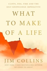 What to Make of a Life - Collins, Jim