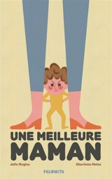 Une meilleure maman - Julie Mugica
