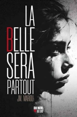 La belle sera partout - Jean-Michel Mariou
