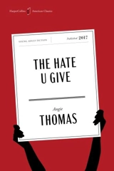 The Hate U Give - Angie Thomas