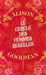 Le club des femmes rebelles - Alison Goodman