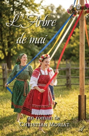 L'arbre de mai - Christian Moriat