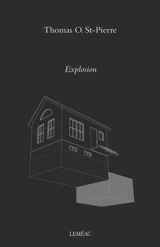 Explosion - St-Pierre, Thomas O.