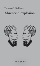 Absence d'explosion - St-Pierre, Thomas O.