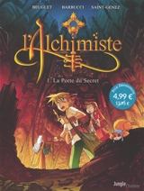 L'alchimiste. Vol. 1. La porte du secret - Nicolas Beuglet
