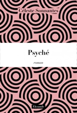 Psyché - Céleste Sonnantes